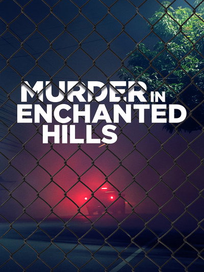 Póster de Murder in Enchanted Hills
