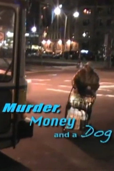 Póster de Murder, Money and a Dog