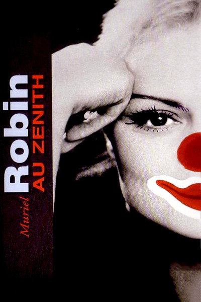 Póster de Muriel Robin au Zénith - Toute Seule Comme une Grande