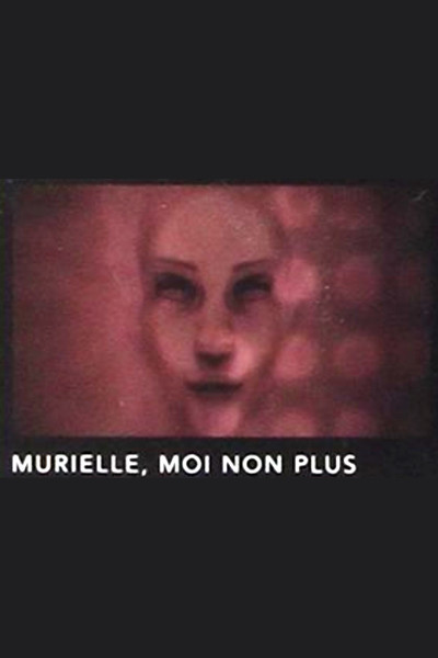 Póster de Murielle, moi non plus