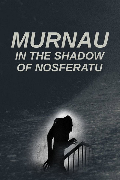 Póster de Murnau: In the Shadow of Nosferatu