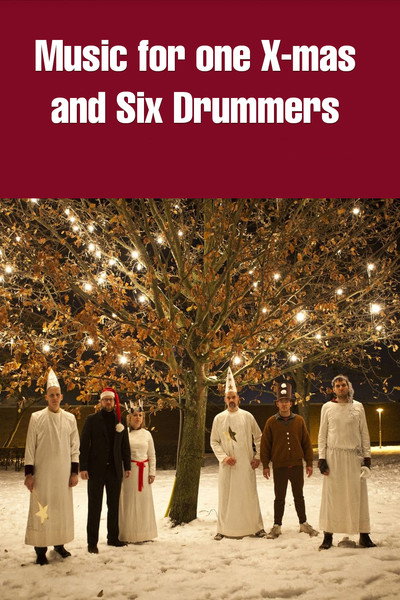 Póster de Music for One X-mas and Six Drummers