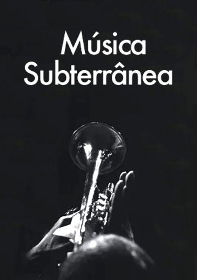 Póster de Música Subterrânea