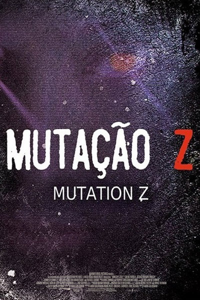 Póster de Mutação Z