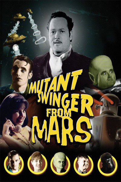 Póster de Mutant Swinger from Mars