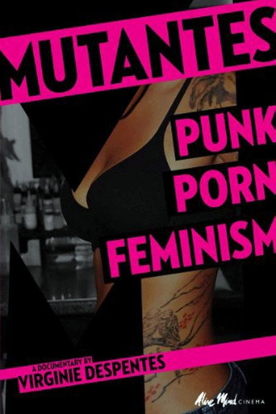 Póster de Mutantes: Punk Porn Feminism