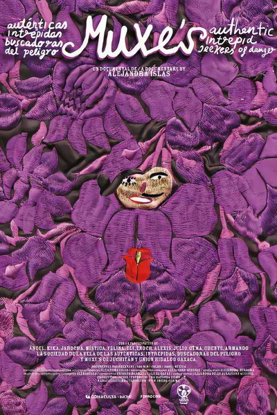 Póster de Muxes: Auténticas, intrépidas y buscadoras de peligro