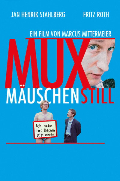 Póster de Muxmäuschenstill