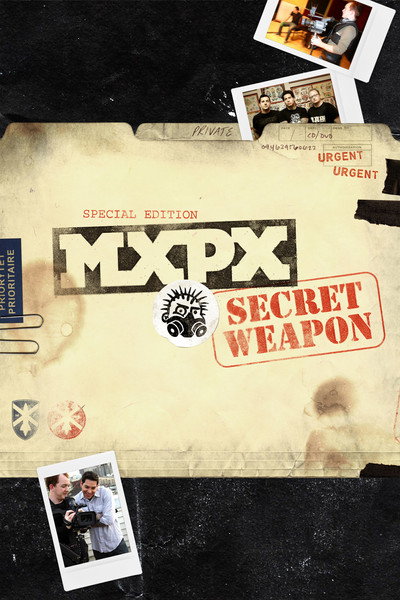Póster de MXPX: How to Build a Secret Weapon