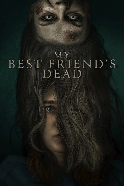 Póster de My Best Friend's Dead