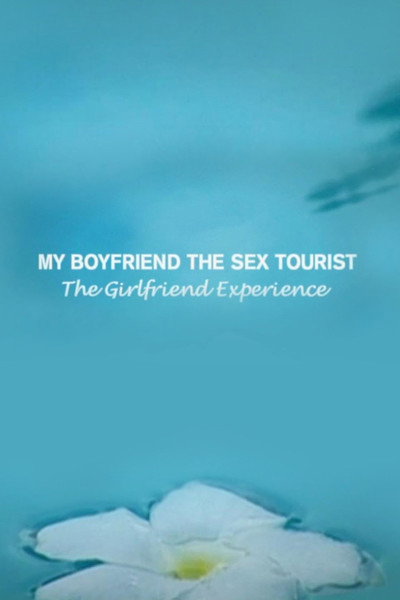 Póster de My Boyfriend, the Sex Tourist