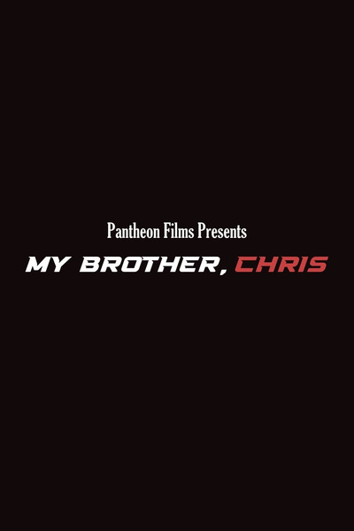 Póster de My Brother, Chris