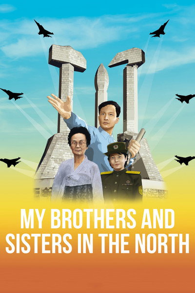 Póster de My Brothers and Sisters in the North
