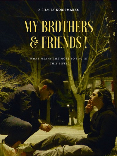 Póster de My Brothers & Friends!