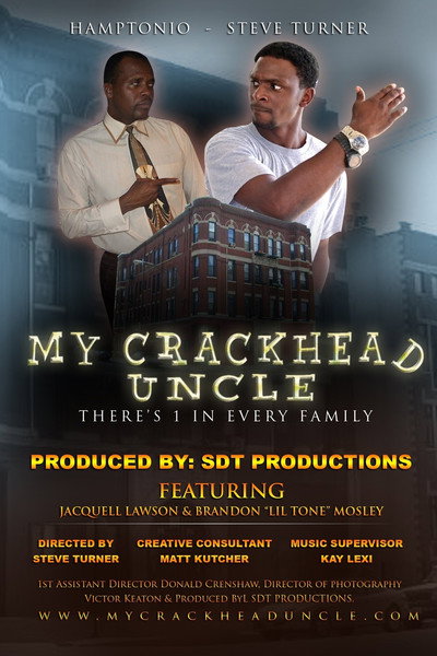 Póster de My Crackhead Uncle