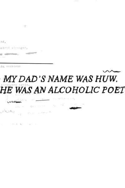 Póster de My Dad's Name Was Huw. He Was an Alcoholic Poet