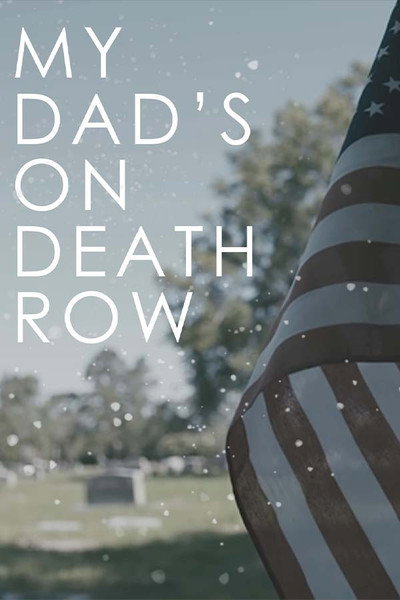 Póster de My Dad's on Death Row