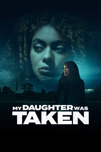Póster de My Daughter Was Taken