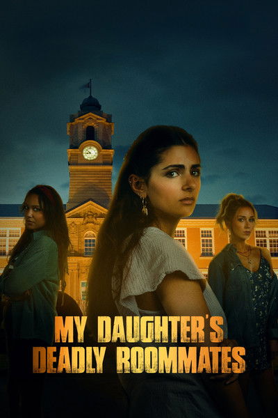 Póster de My Daughter's Deadly Roommates