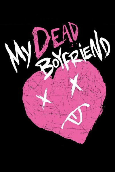 Póster de My Dead Boyfriend