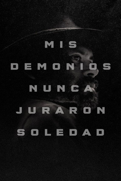 Póster de My Demons Never Swore Solitude