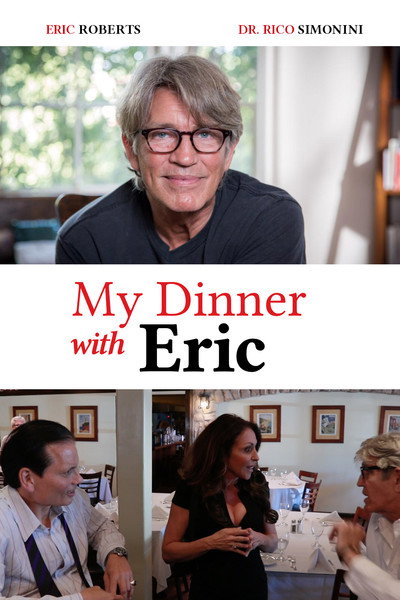 Póster de My Dinner with Eric Roberts