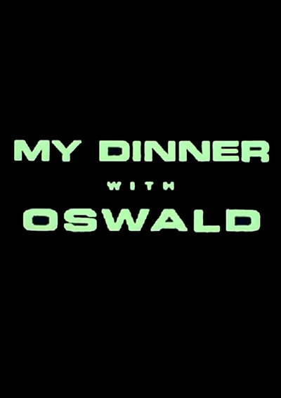 Póster de My Dinner with Oswald