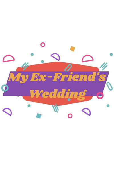 Póster de My Ex-Friend's Wedding