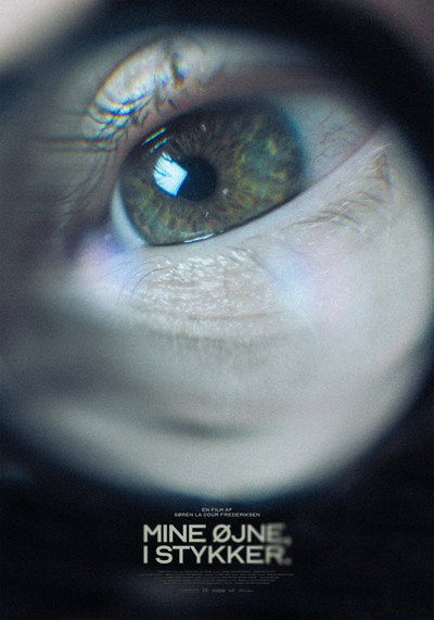 Póster de My Eyes, in Pieces.