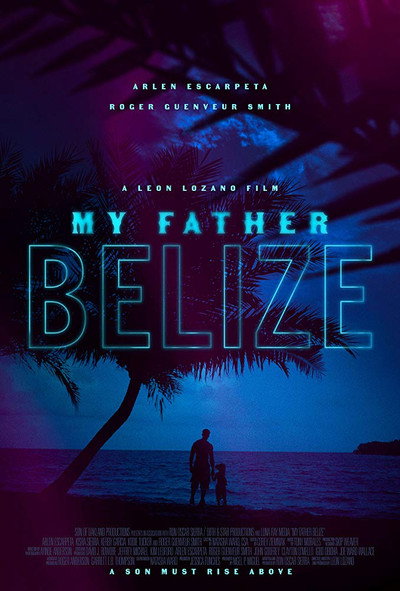 Póster de My Father Belize