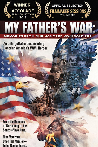 Póster de My Father's War: Memories from Our Honored WWII Soldiers