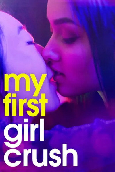 Póster de My First Girl Crush