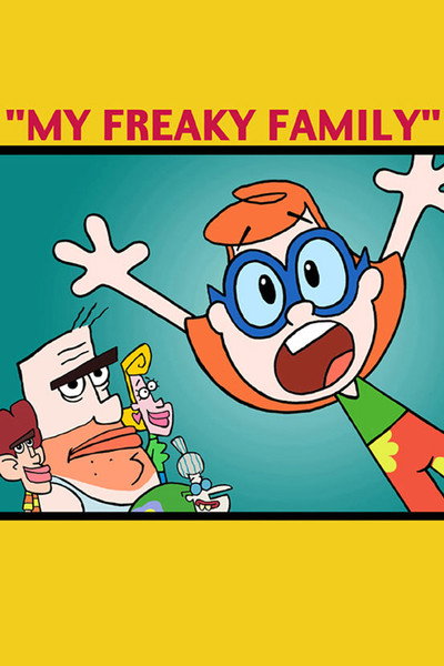 Póster de My Freaky Family: Welcome to My World