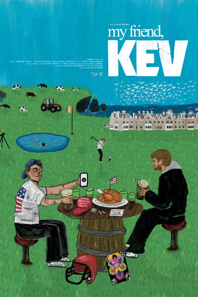 Póster de My Friend, Kev