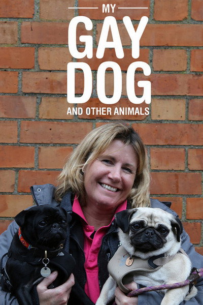 Póster de My Gay Dog and Other Animals