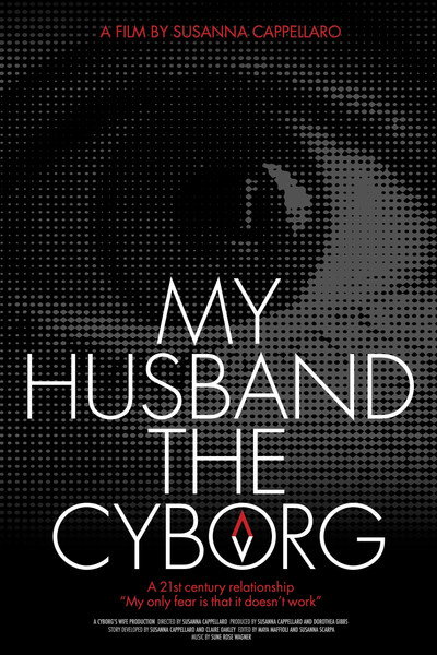 Póster de My Husband, the Cyborg