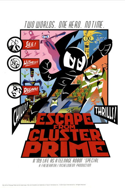 Póster de My Life as a Teenage Robot: Escape from Cluster Prime