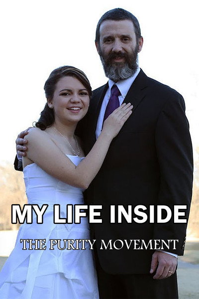 Póster de My Life Inside the Purity Movement