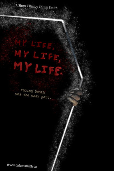 Póster de My Life, My Life, My Life