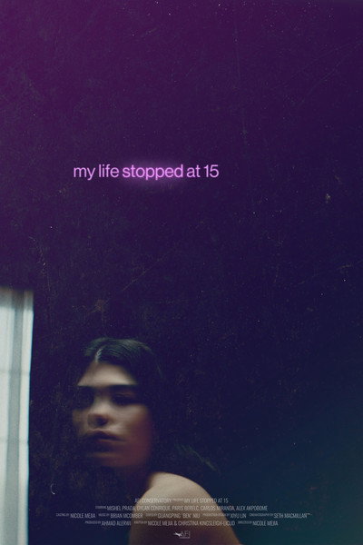 Póster de My Life Stopped at 15