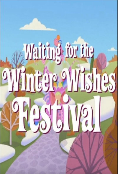 Póster de My Little Pony: Waiting for the Winter Wishes Festival