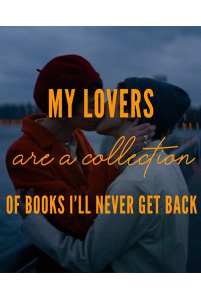 Póster de My Lovers Are a Collection of Books I'll Never Get Back