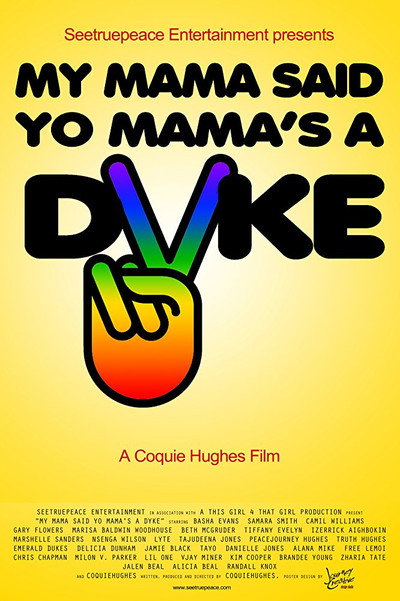 Póster de My Mama Said Yo Mama's a Dyke