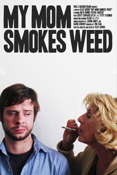 Póster de My Mom Smokes Weed