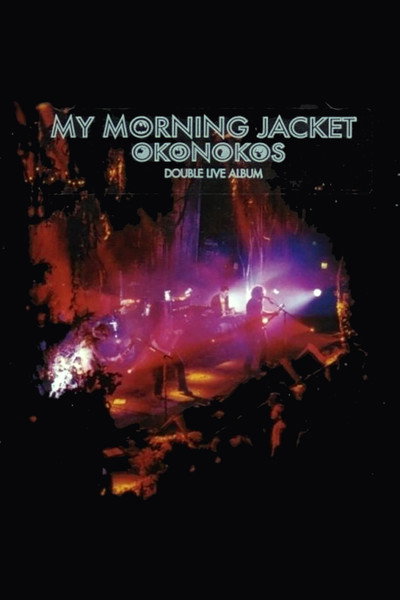 Póster de My Morning Jacket: Okonokos
