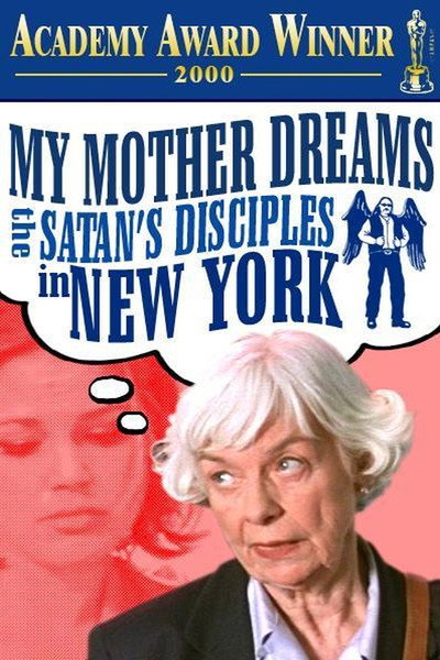 Póster de My Mother Dreams the Satan's Disciples in New York