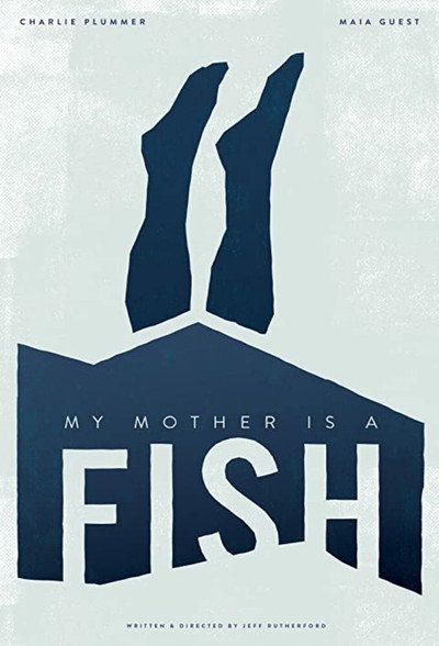 Póster de My Mother Is a Fish