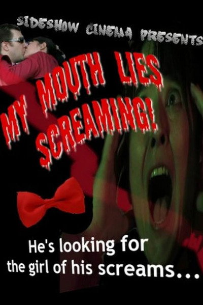 Póster de My Mouth Lies Screaming