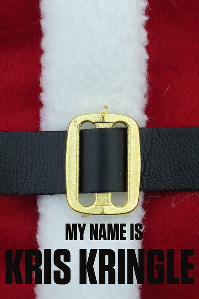 Póster de My Name Is Kris Kringle