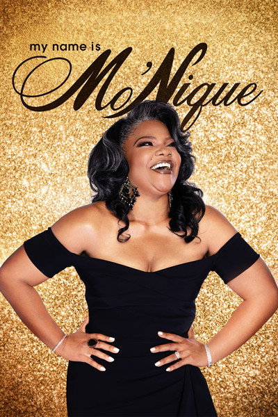 Póster de My Name Is Mo'Nique